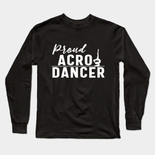 Proud Acro Dancer Long Sleeve T-Shirt